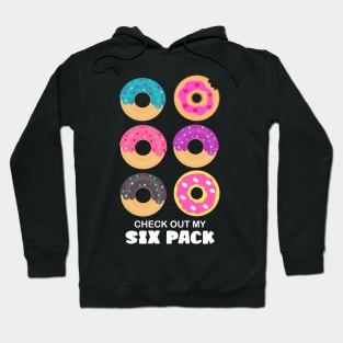 Check Out My Six Pack Donuts Funny Hoodie